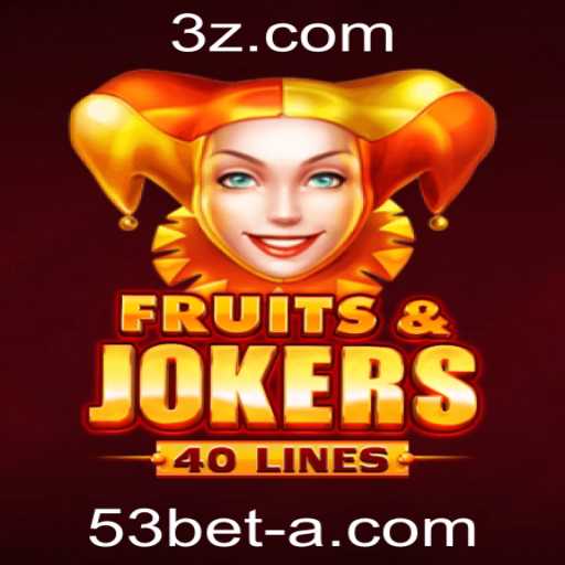 FruitsAndJokers40: Exploração e Estratégias em 53bet Plataforma