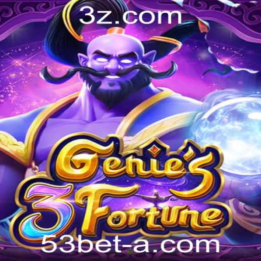 Desvendando o Mundo de Genie3Fortune na Plataforma 53bet